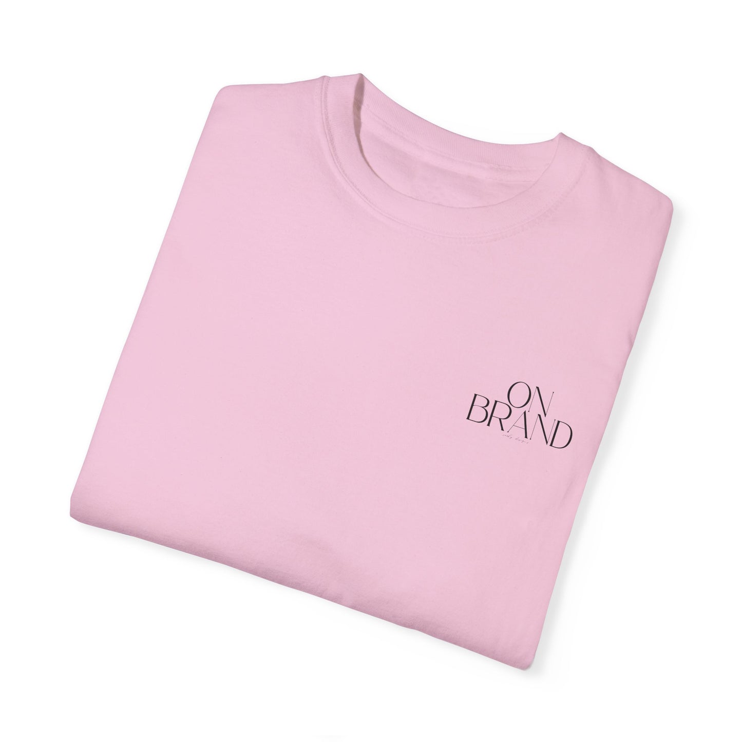 ON BRAND TEE