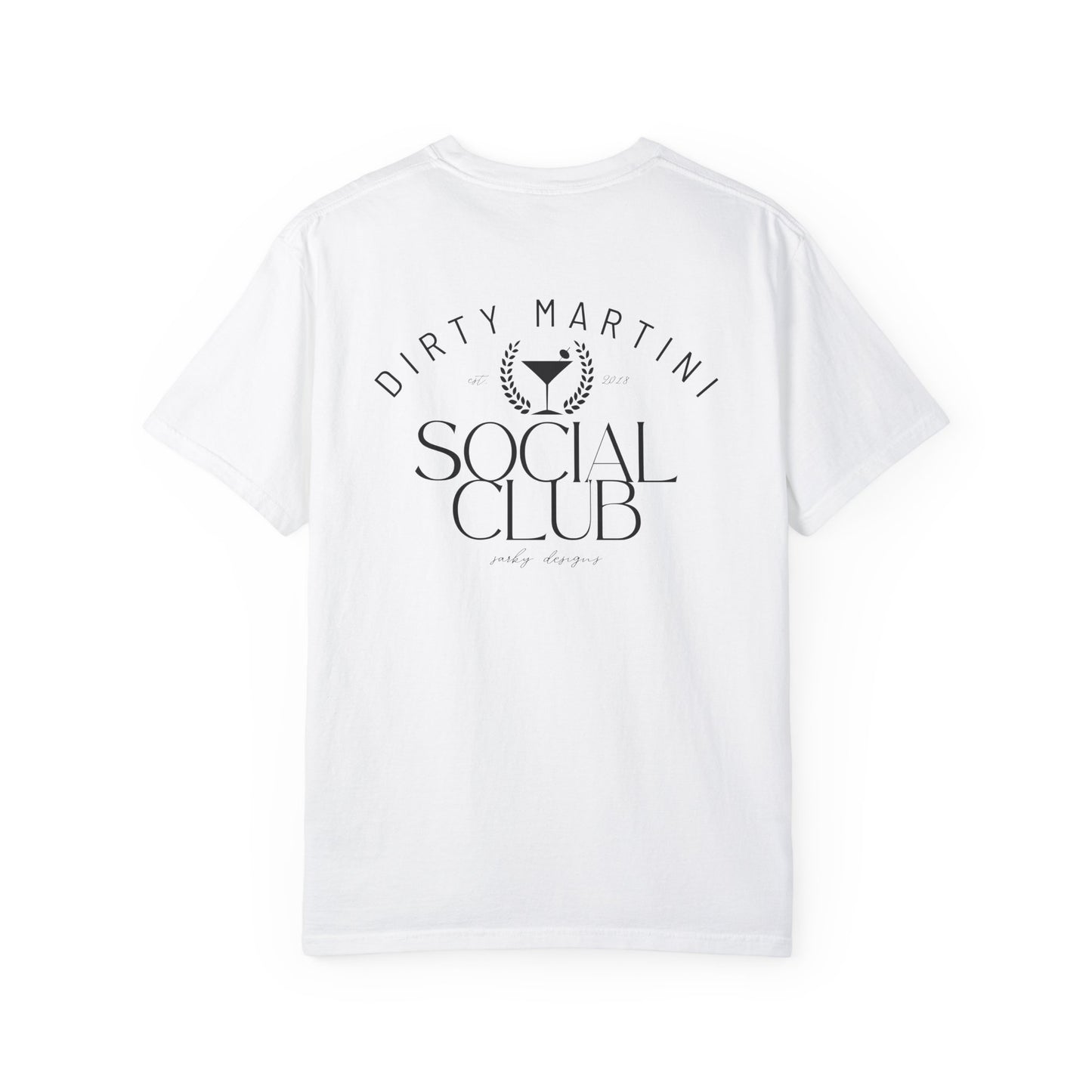 DIRTY MARTINI SOCIAL CLUB TEE